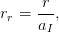 -r-
rr = a ,
I